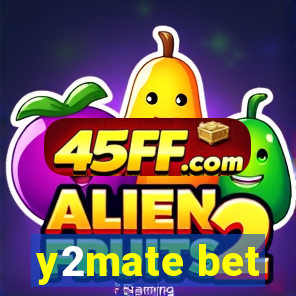y2mate bet